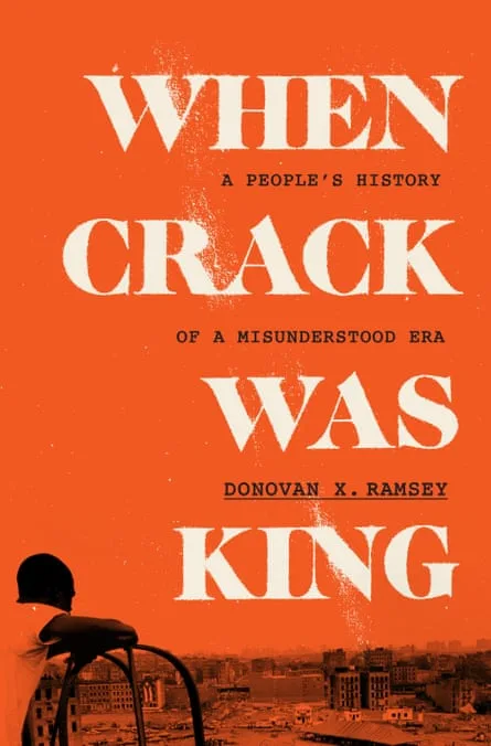 The cover of When Crack Was King