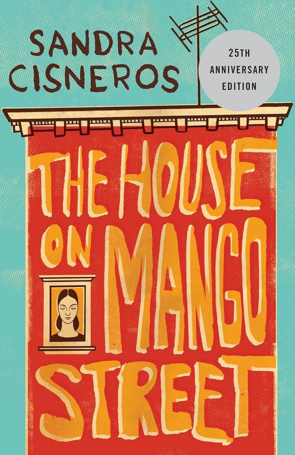 <i>The House on Mango Street</i> by Sandra Cisneros