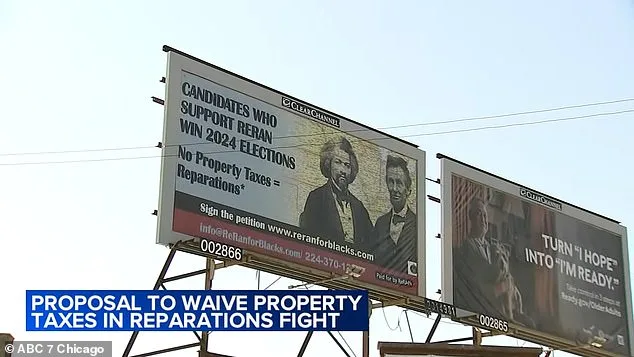 Billboards have gone up over Chicago in a push to waive property taxes for hard-up black households