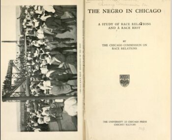The Negro in Chicago: A Study of Race Relations and a Race Riot