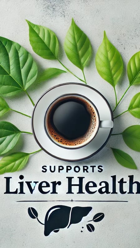 Supports Liver Health: Black coffee reduces the risk of liver-related diseases like cirrhosis and fatty liver.