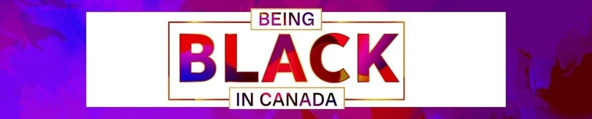 Being Black in Canada